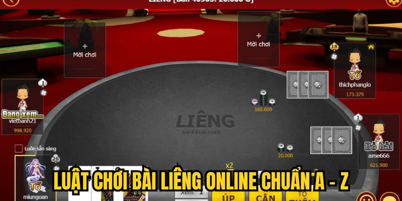 Luật chơi bài Liêng online chuẩn A - Z