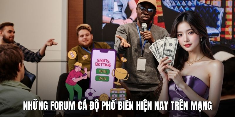 Những forum cá độ phổ biến hiện nay trên mạng