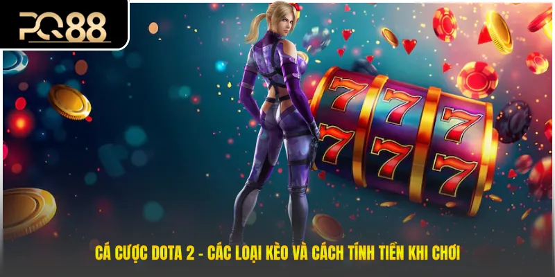 Cá cược Dota 2