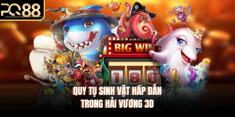 Quy tụ sinh vật hấp dẫn trong Hải Vương 3D