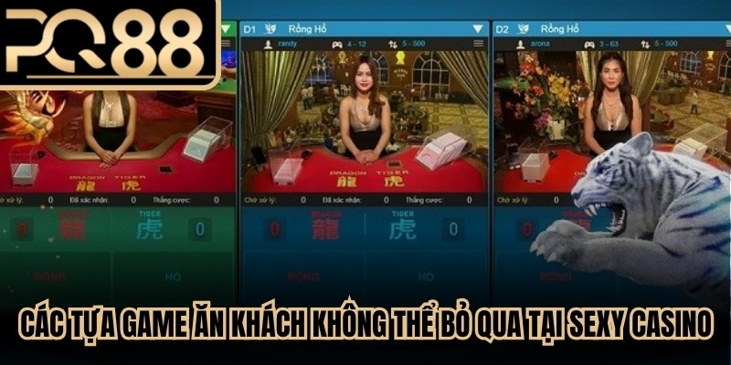Các tựa game ăn khách không thể bỏ qua tại Sexy Casino