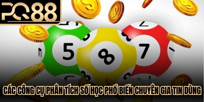 Các công cụ phân tích số học phổ biến được nhiều chuyên gia tin dùng