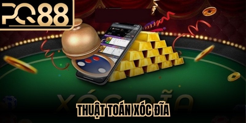 Thuật Toán Xóc Đĩa