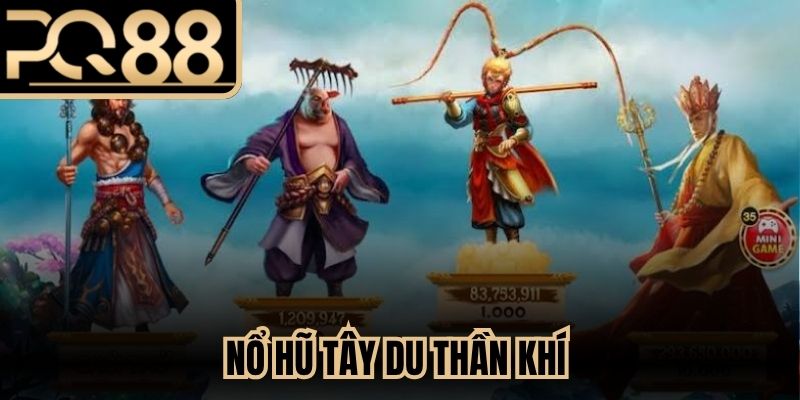Nổ Hũ Tây Du Thần Khí