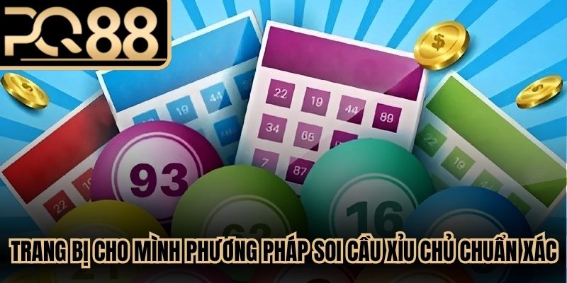 Trang bị cho mình những phương pháp soi cầu xỉu chủ chuẩn xác